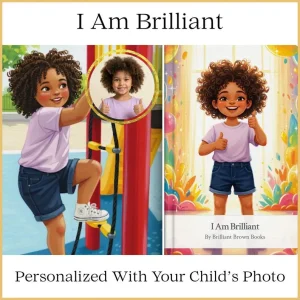 Personalized Children's Book "I Am Brilliant" | Custom Affirmation Story